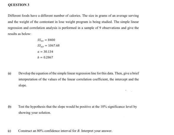 Question 3 Different Foods Have A Different Number Of Calories The Size In Grams Of An Average Serving And The Weight O 1
