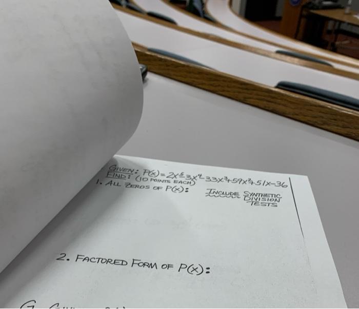 Given Pr 2x63x129x59x4518 36 Eind Id Points Each 1 Au Zeros Of Po Incare Syntetis Division Tests 2 Factored Form 1