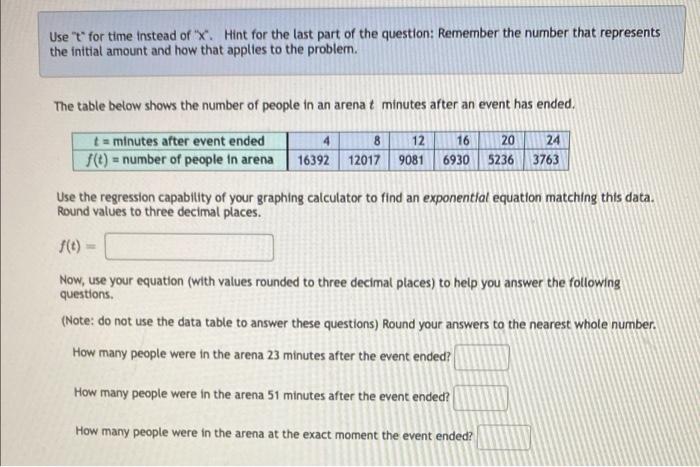 Use For Time Instead Of X Hint For The Last Part Of The Question Remember The Number That Represents The Initial Amo 1