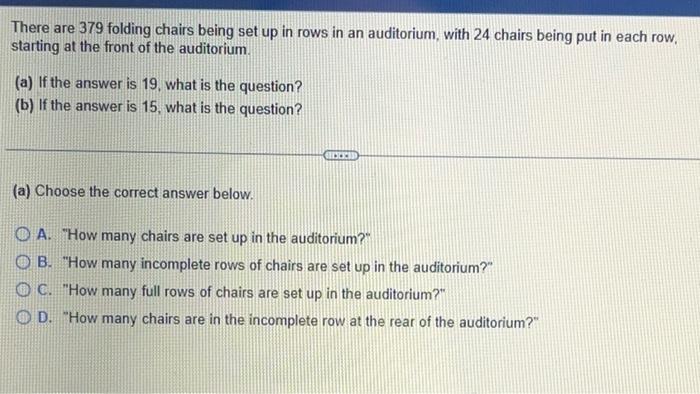 There Are 379 Folding Chairs Being Set Up In Rows In An Auditorium With 24 Chairs Being Put In Each Row Starting At Th 1