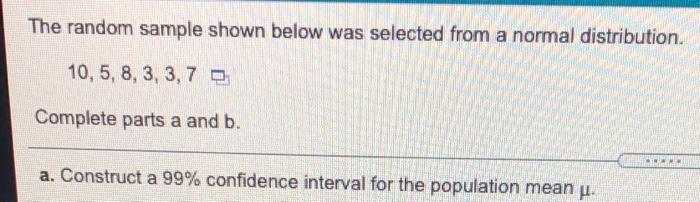 A Construct A 90 Confidence Interval For The Population Mean 3 928 08 Round To Two Decimal Places As Needed B As 2