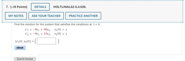 7 8 Points Details Holtlinalg2 6 4 020 My Notes Ask Your Teacher Practice Another Find The Solution For The System 1