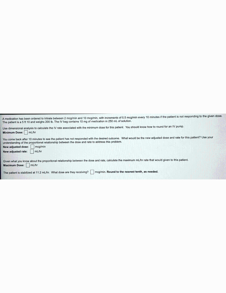 A Medication Has Been Ordered To Tritrate Between 2 Mog Min And 10 Mcg Min With Increments Of 0 5 Mcg Min Every 10 Minu 1