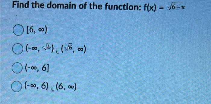Find The Domain Of The Function F X V6 X O 6 00 O 0 V6 6 O 0 6 O 0 6 6 Oo 1