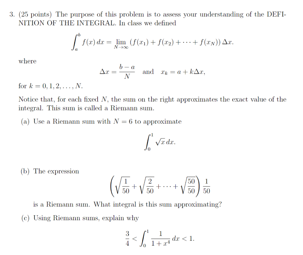 3 25 Points The Purpose Of This Problem Is To Assess Your Understanding Of The Defi Nition Of The Integral In Class 1