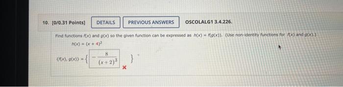 10 0 0 31 Points Details Previous Answers Oscolalg1 3 4 226 Find Functions Rx And X So The Given Function Can Be 1