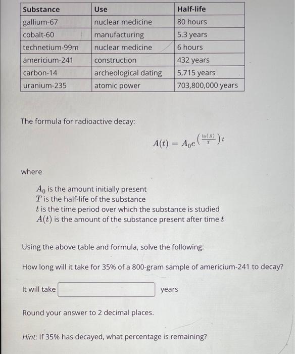 Substance Gallium 67 Cobalt 60 Technetium 99m Americium 241 Carbon 14 Uranium 235 Use Nuclear Medicine Manufacturing Nuc 1