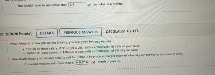 You Would Have To Use More Than 175 Minutes In A Month Details 12 10 0 26 Points Previous Answers Oscolalg1 4 2 177 1