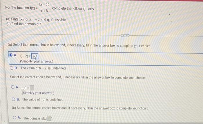 3x 22 For The Function F X X 6 Complete The Following Parts A Find F X For X 2 And Q If Possible B Find Th 1