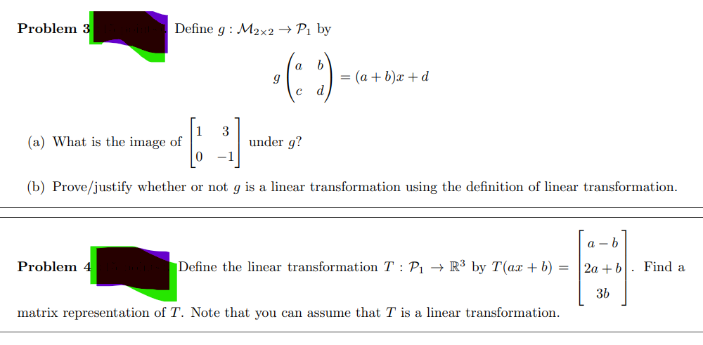Problem 3 Define G M2x2 P By A B 9 2 A B X D 3 A What Is The Image Of Under G 1 B Prove Justify Whet 1