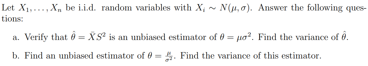 Transcribed Image Text From This Questionlet X1 Xn Be I I D Random Variables With X N U 0 Answer The Follow 1