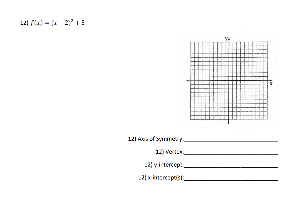 12 F X X 2 2 3 Y 12 Axis Of Symmetry 12 Vertex 12 Y Intercept 12 X Intercept S 1