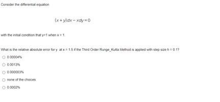 Consider The Differential Equation X Y Dx Vgy 0 With The Initial Condition That Yet When X1 What Is The Relative 1