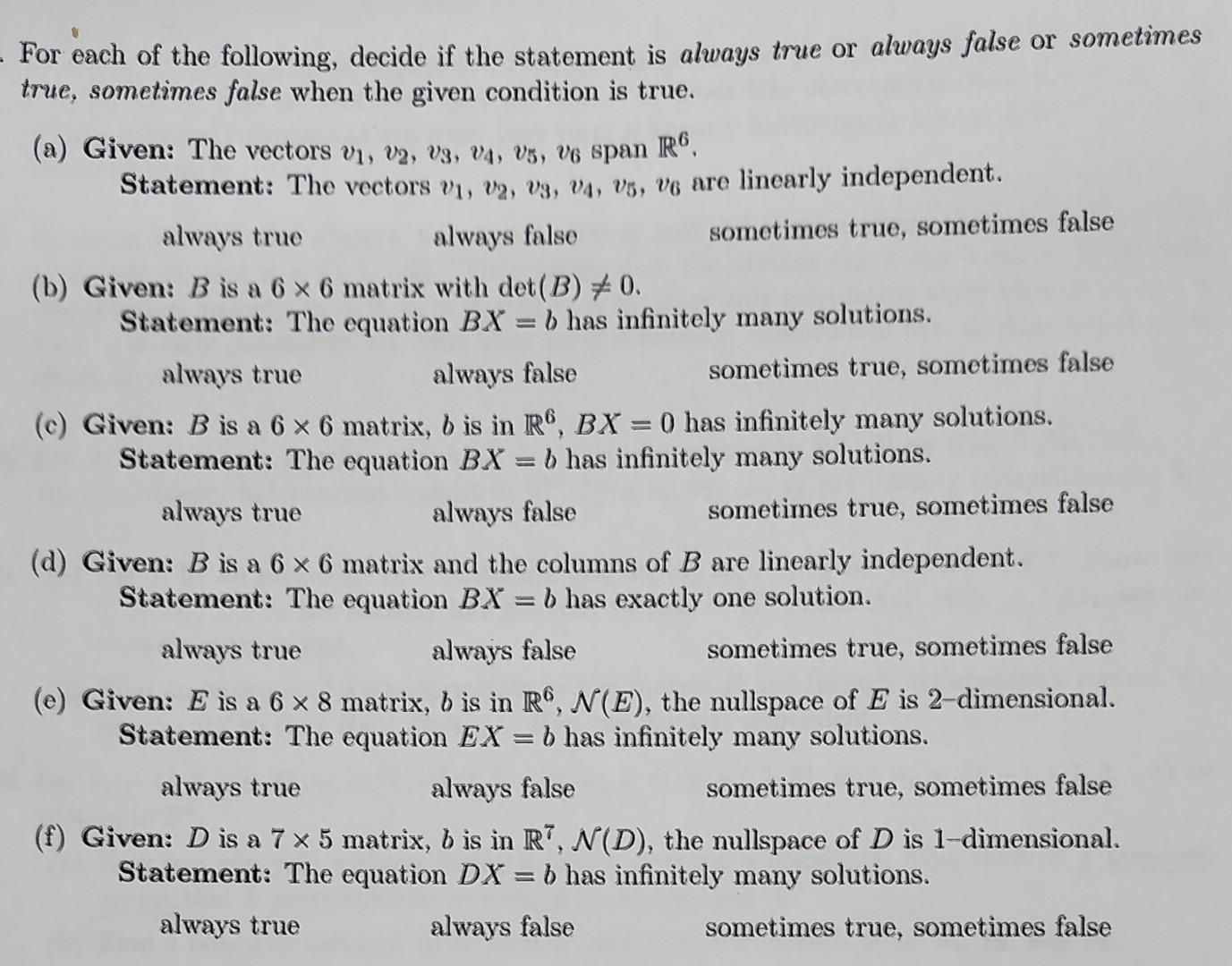 For Each Of The Following Decide If The Statement Is Always True Or Always False Or Sometimes True Sometimes False W 1
