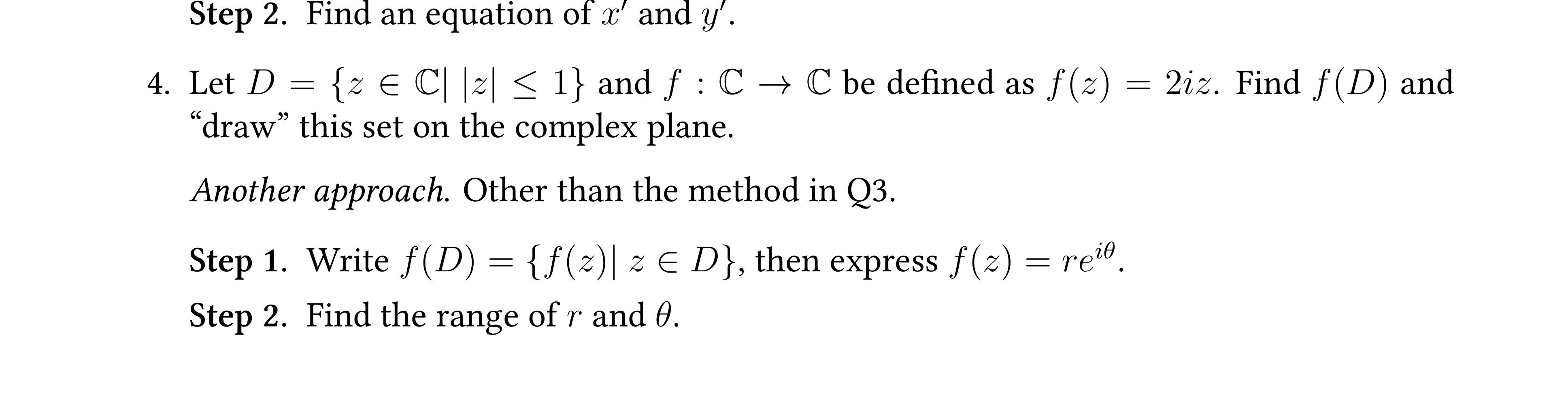 Step 2 Find An Equation Of X And Y 4 Let D Z E C 2 1 And F C C Be Defined As F X 2iz Find F D A 1