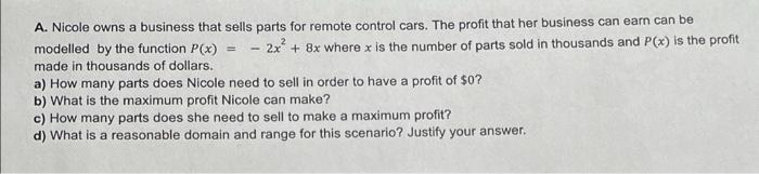 A Nicole Owns A Business That Sells Parts For Remote Control Cars The Profit That Her Business Can Earn Can Be Modelle 1