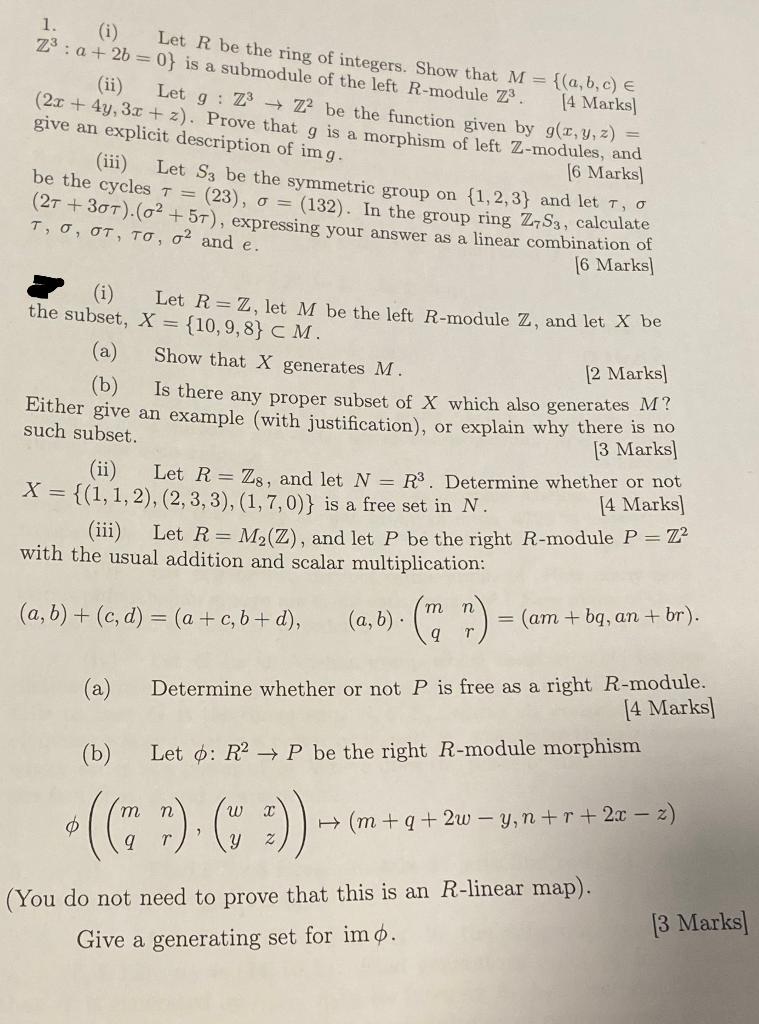 1 I Let R Be The Ring Of Integers Show That M A B C 23 A 2b 0 Is A Submodule Of The Left R Module Z3 1