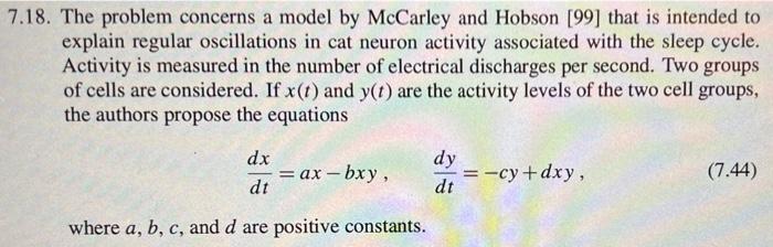 7 18 The Problem Concerns A Model By Mccarley And Hobson 99 That Is Intended To Explain Regular Oscillations In Cat N 1