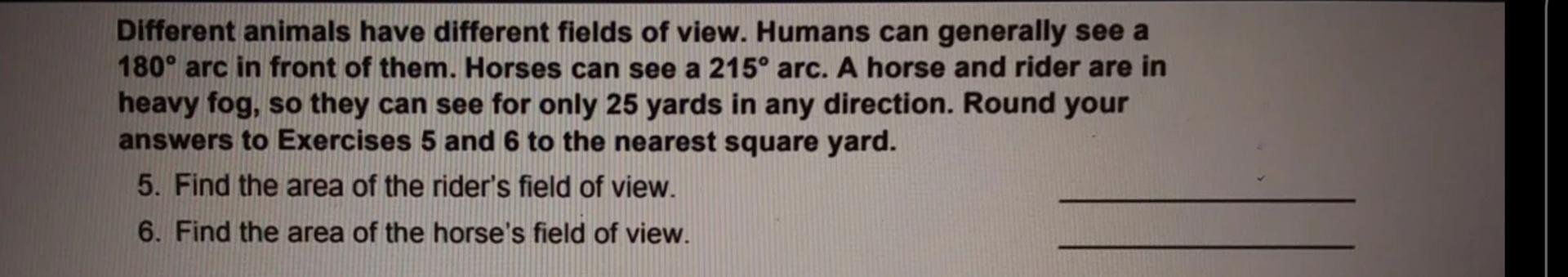 Different Animals Have Different Fields Of View Humans Can Generally See A 180 Arc In Front Of Them Horses Can See A 1