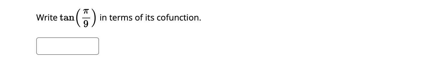 Tt Write Tan In Terms Of Its Cofunction 9 1