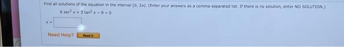 Find All Solutions Of The Equation In The Interval 10 2 Enter Your Answers As A Comma Separated List If There Is No 1