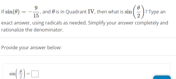 9 O If Sin 0 And O Is In Quadrant Iv Then What Is Sin Type An 15 Exact Answer Using Radicals As Needed Simplify Y 1