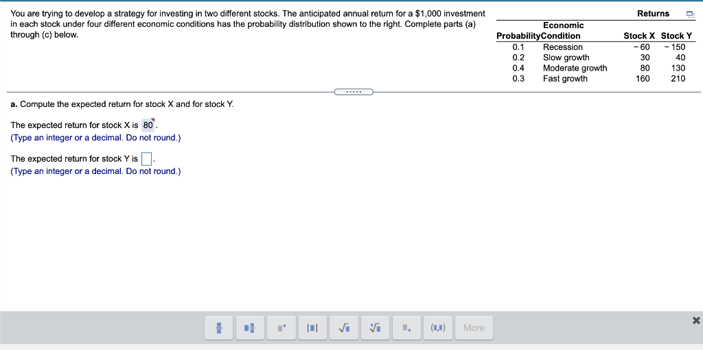 Returns You Are Trying To Develop A Strategy For Investing In Two Different Stocks The Anticipated Annual Return For A 1