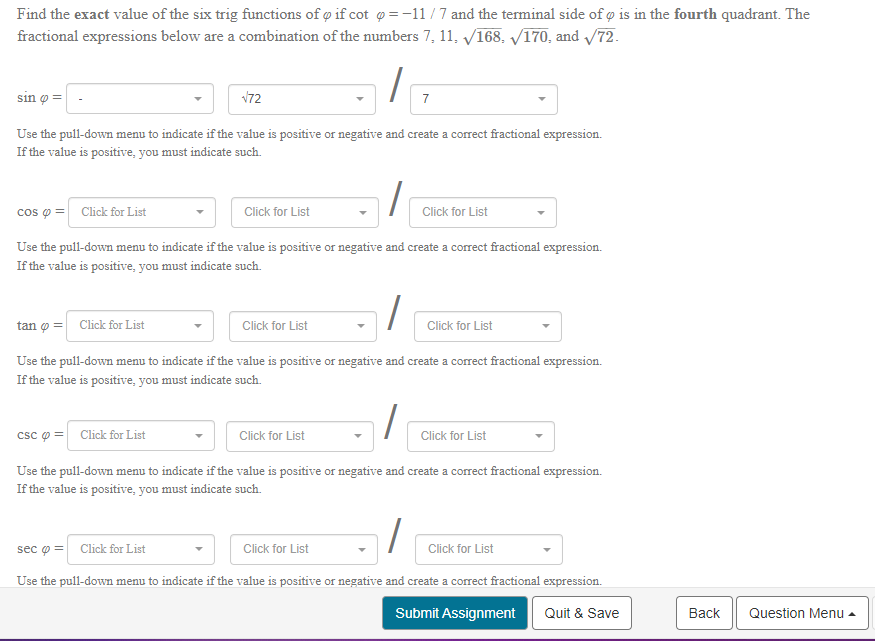 Find The Exact Value Of The Six Trig Functions Of O If Cot O 11 7 And The Terminal Side Of O Is In The Fourth Quadran 1