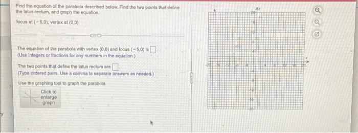 A Find The Equation Of The Parabola Described Below Find The Two Points That Define The Latus Rectum And Graph The Equ 1