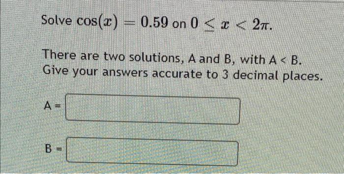 Find All Solutions To 2 Cos 0 1 On The Interval 0 27 Give Your Answers Separted By Commas Exact Answers Only 0 3