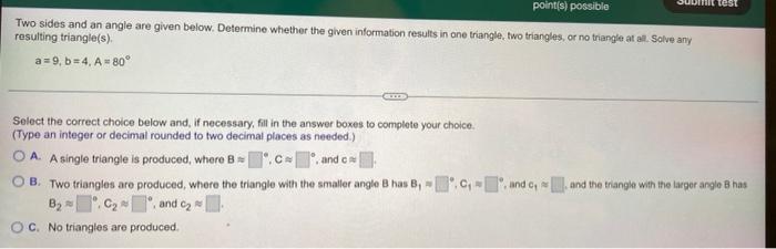 Point S Possible Test Two Sides And An Angle Are Given Below Determine Whether The Given Information Results In One Tr 1