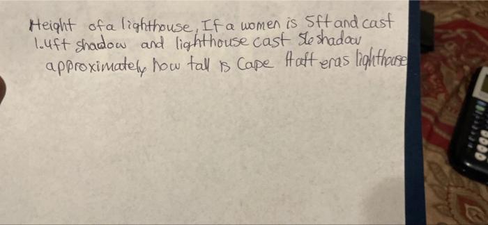 A Height Of A Lighthouse If A Women Is 5ft And Cast 1 4ft Shadow And Lighthouse Cast She Shadow Approximately Now Tall 1