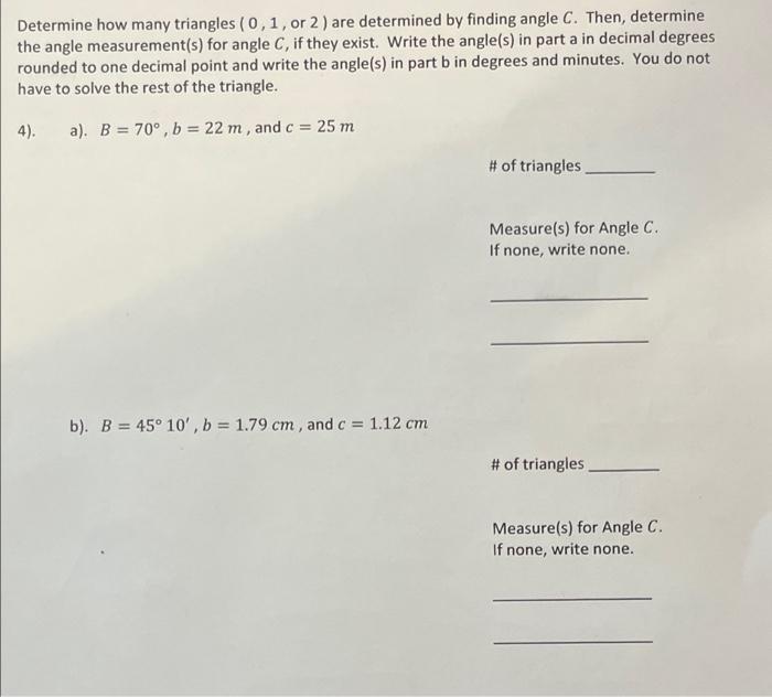 Determine How Many Triangles 0 1 Or 2 Are Determined By Finding Angle C Then Determine The Angle Measurement S For 1