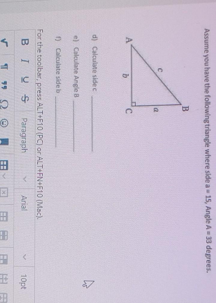Assume You Have The Following Triangle Where Side A 15 Angle A 33 Degrees B D Calculate Side A El Calculate Angle 1