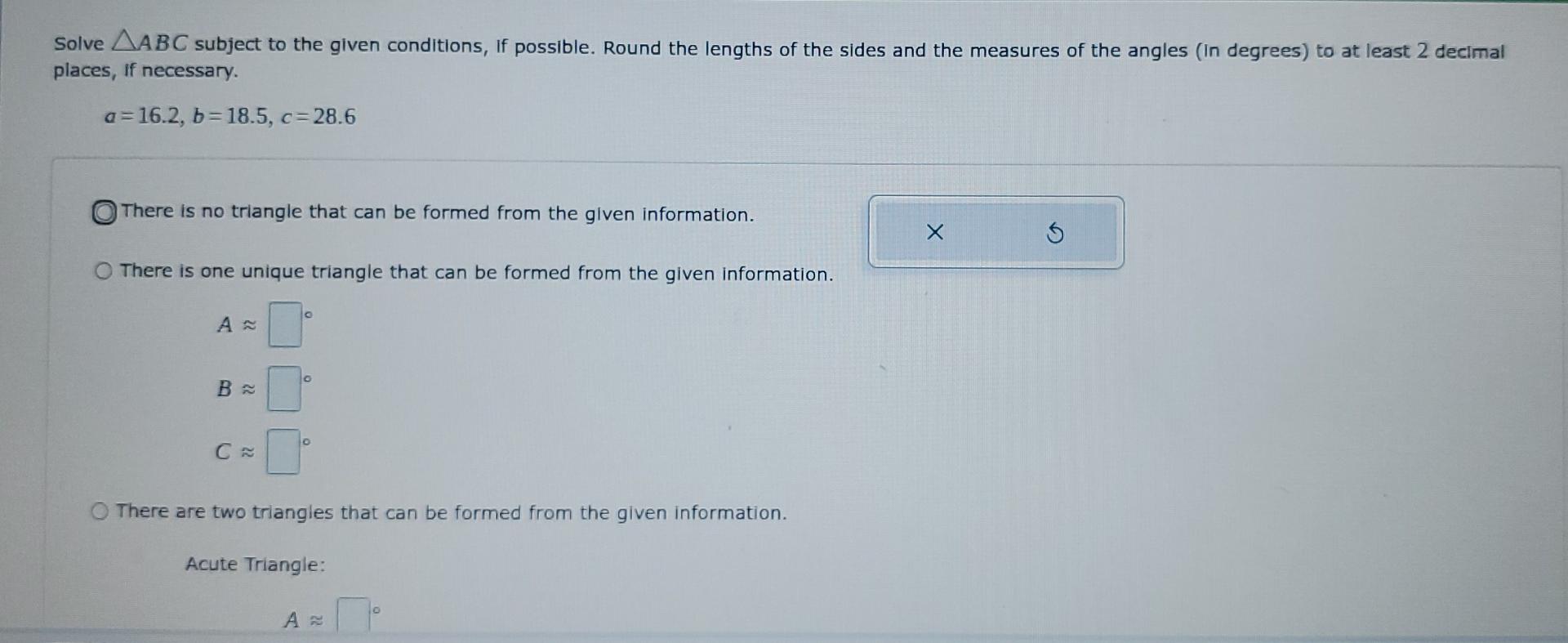 Solve Aabc Subject To The Given Conditions If Possible Round The Lengths Of The Sides And The Measures Of The Angles 1