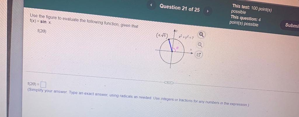 Question 21 Of 25 This Test 100 Point S Use The Figure To Evaluate The Following Function Given That F X Sin X Pos 1