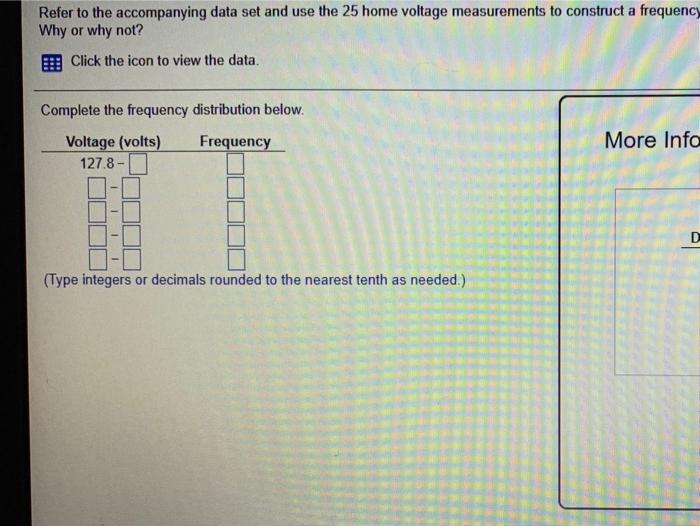 Refer To The Accompanying Data Set And Use The 25 Home Voltage Measurervants To Construct A Traquency Testu Bution Wit W 3