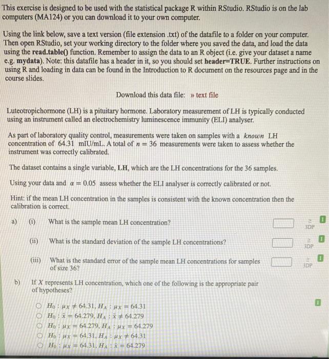 This Exercise Is Designed To Be Used With The Statistical Package R Within Rstudio Rstudio Is On The Lab Computers Ma1 1