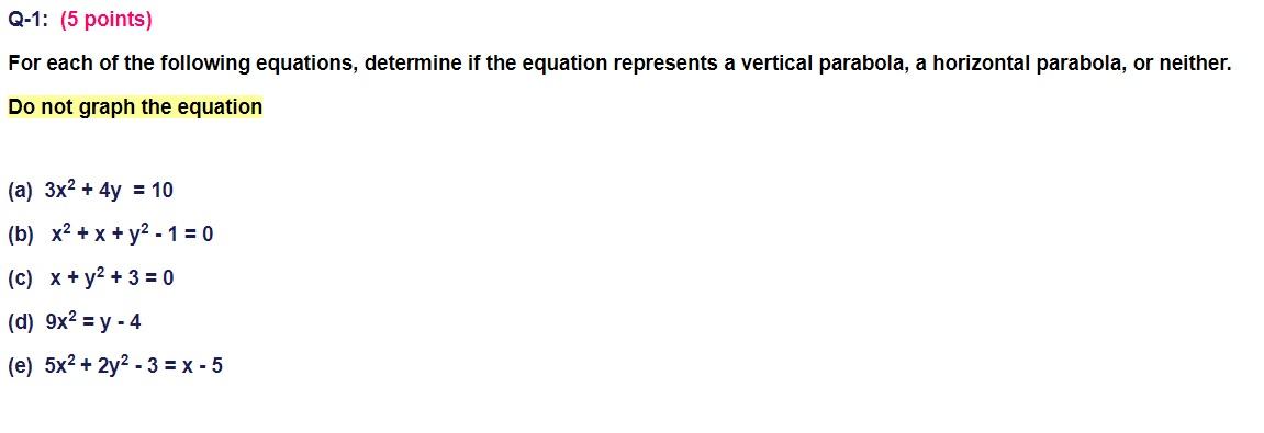 Q 1 5 Points For Each Of The Following Equations Determine If The Equation Represents A Vertical Parabola A Horizon 1