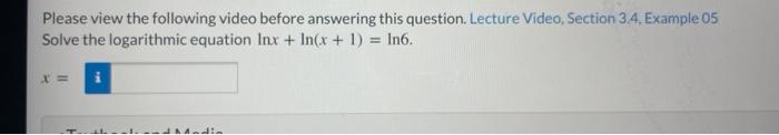 Current Attempt In Progress Please View The Following Video Before Answering This Question Lecture Video Section 3 4 2