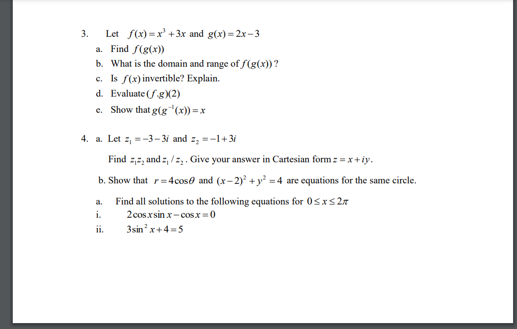 3 Let F X X 3x And G X 2x 3 A Find F G X B What Is The Domain And Range Of F G X C Is F X Invertible 1