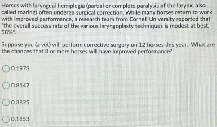 Horses With Laryngeal Hemiplegia Partial Or Complete Paralysis Of The Larynx Also Called Roaring Often Undergo Surgic 1