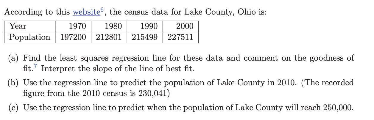 7 According To This Website The Census Data For Lake County Ohio Is Year 1970 1980 1990 2000 Population 197200 212801 1