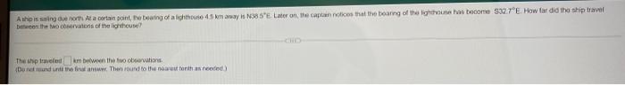 Atipis Saing De For Alatan Point The Bearing Of Aighthouse 45 Km N385 Later On The Captain Otice That The Boaring Of 1