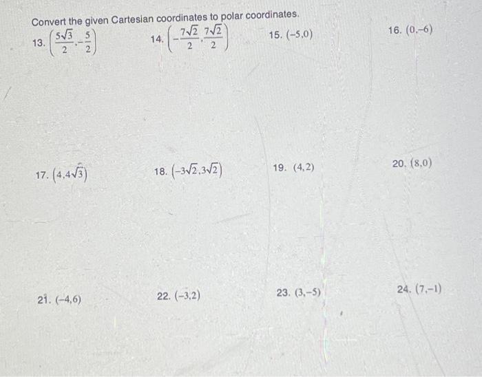 Convert The Given Cartesian Coordinates To Polar Coordinates 5135 15 5 0 13 2 2 16 0 6 14 27 20 8 0 17 1