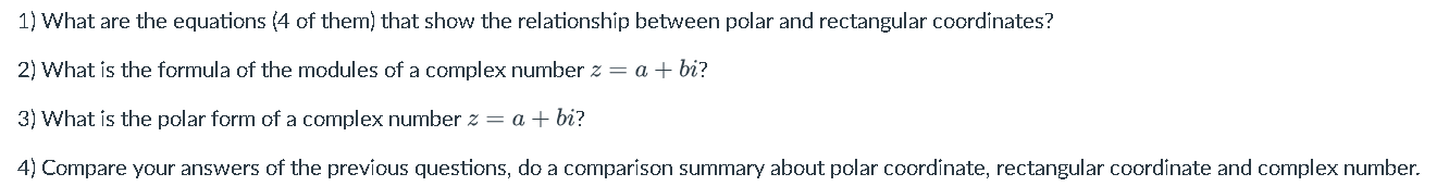 1 What Are The Equations 4 Of Them That Show The Relationship Between Polar And Rectangular Coordinates 2 What Is T 1