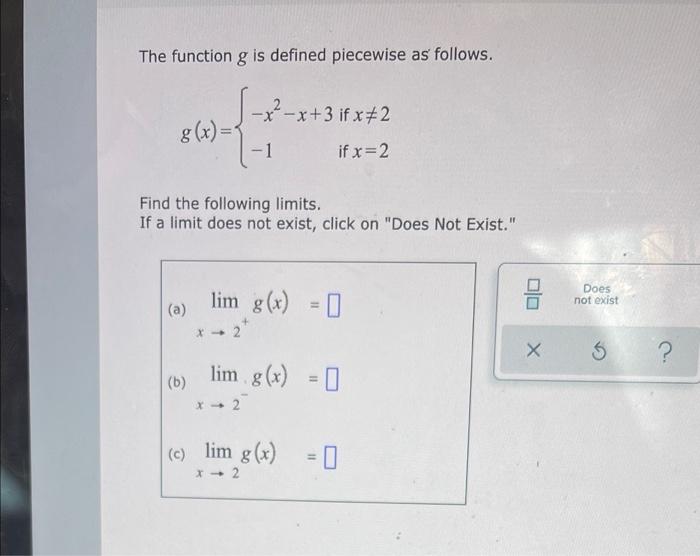 Fill In The Missing Numbers In The Table Below Then Use The Table To Fill In The Apparent Value Of The Following Limit 2
