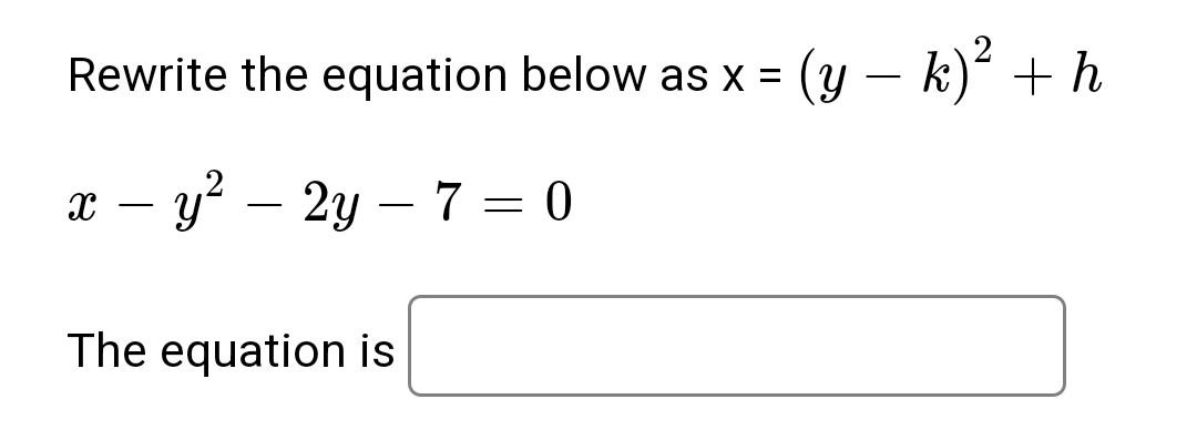 Rewrite The Equation Below As X Y K 2 H X Y 2 2y 7 0 1