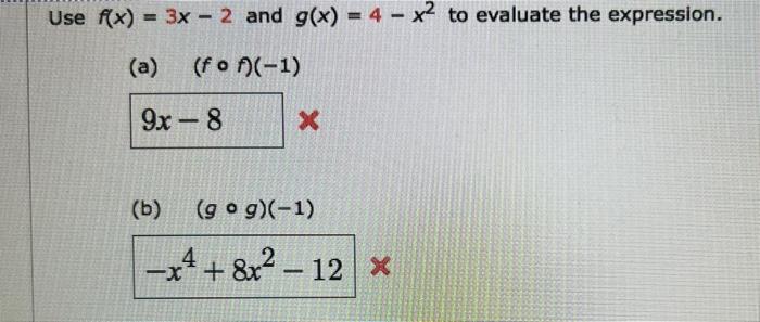 Use F X 3x 2 And G X 4 X2 To Evaluate The Expression A Fo 1 9x 8 X 6 Gog 1 X4 8r2 12 1