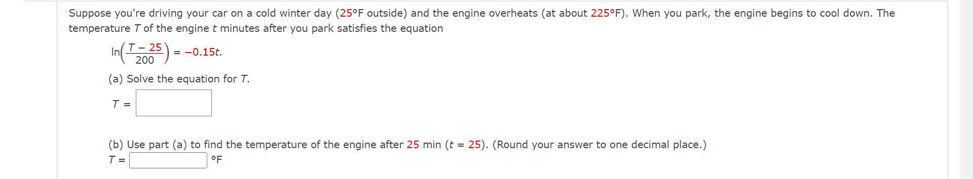 Suppose You Re Driving Your Car On A Cold Winter Day 25 F Outside And The Engine Overheats At About 225 F When You 1